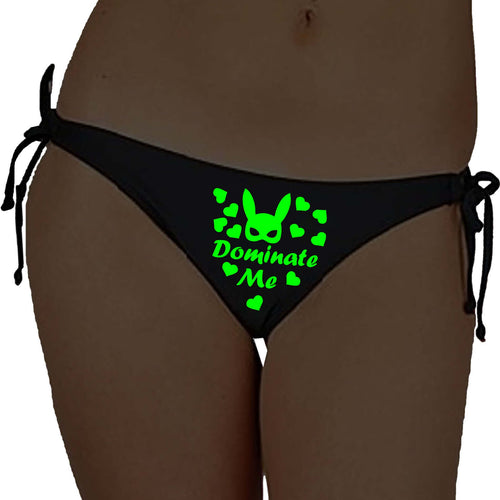Glow in the Dark Dominate Me black satin Panty